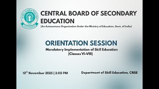 Orientation session on  'Mandatory Implementation of Skill Education (VI–VIII)'