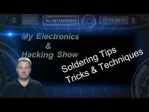 Soldering Tips, Tricks & Techniques (MEHS) Episode 24