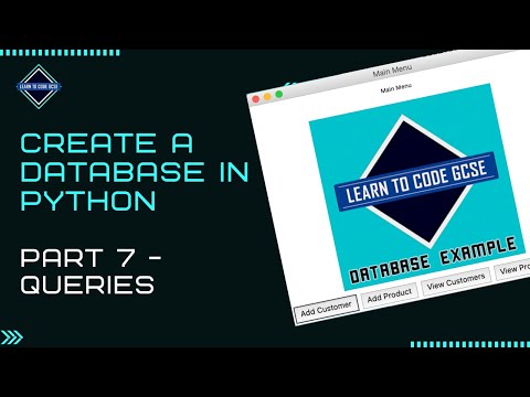 Build a Database in Python - Part 7: Queries (BTEC ICT Unit 4 Programming Help)