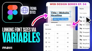 Mobile Font Sizes Using VARIABLES + Linking Text Styles (Web Design ep. 54 • #figma #uxui #course)
