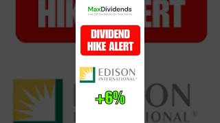 📑 Edison Dividend Increase 6% | 24-Year Streak