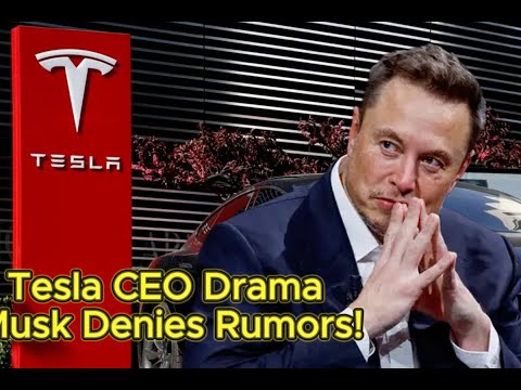 Tesla CEO Drama: Musk Denies Rumors!