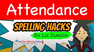 Spelling Hacks Ep 14 - Attendance