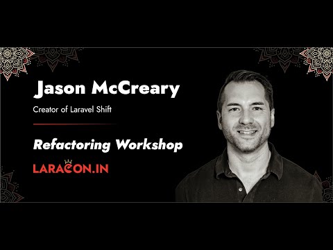 LaraconIn 2024 - Jason McCreary :: Code Refactoring Workshop