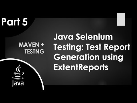 Part 5 | Java Selenium POM Framework Tutorial: Generate Test Reports