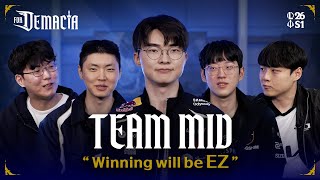 TEAM MID Interview | 2026 Season Opening [For Demacia]