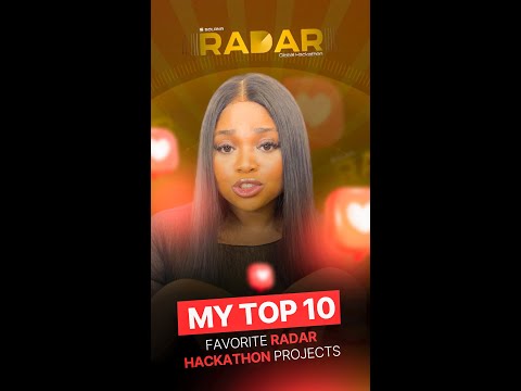 My Top 10 Favorite Radar Hackathon Projects