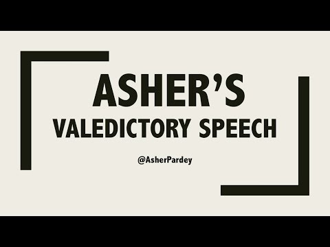Asher's Valedictory Speech