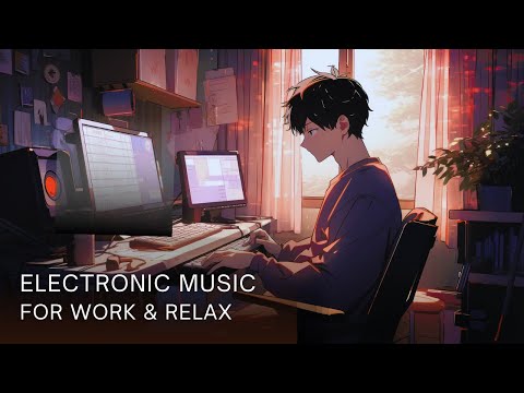 Electronic Music for Work and Relax - Music For Trading & Traders