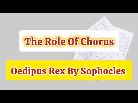 The Role Of Chorus In Oedipus Rex | Function and Importance Of Chorus | Complete Notes