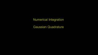 Numerical Integration - Gaussian Quadrature