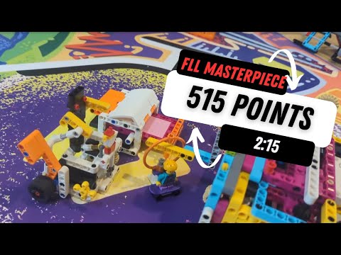 FLL MasterPiece-515 points in 2 minutes 15 seconds!