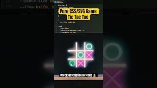 Tic Tac Toe  | HTML CSS Game  #css #tutorials #gaming #shorts