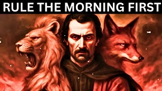Wake Up Early Morning | Motivational Speech Inspired by Machiavelli