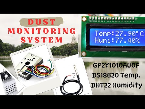 Environment Monitoring System | GP2Y1010AU0F Dust/Smoke Sensor, DS18B20 Temp. DHT22 Humidity Sensor🌍