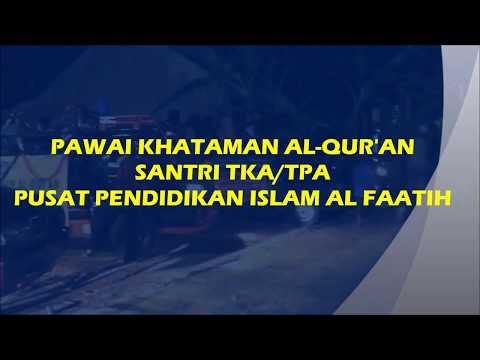 Pawai Khataman Al-Qur'an PPI AL-FAATIH