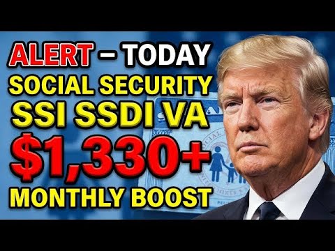 Breaking: $1,330+ Monthly Payment Takes Effect Today Big Change for Social Security, SSI, SSDI & VA