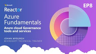 Azure Fundamentals EP8: Azure cloud Governance tools and services