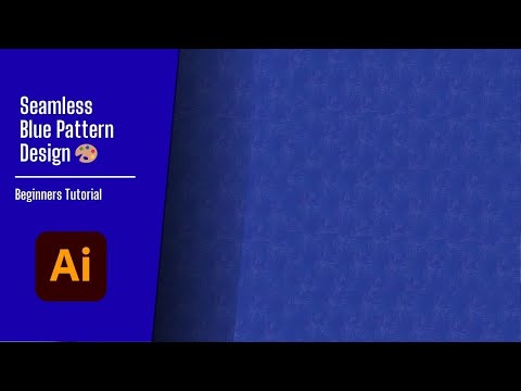 How to Create a Seamless Blue Pattern in Adobe Illustrator | Easy Pattern Design Tutorial