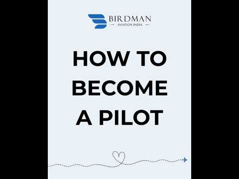 Birdman Aviation India X How To Become A Pilot #BirdmanAviationIndia #BAI #HowToBecomeAPilot