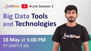 Big Data Tools and Technologies | Big Data Tools Tutorial | Big Data Training | Intellipaat