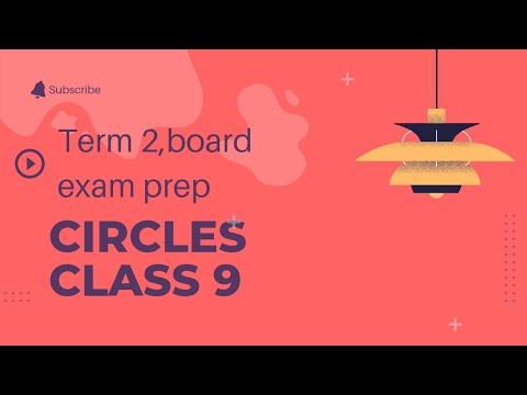 Complete series |board exam prep |class 9| CIRCLES |PART-2