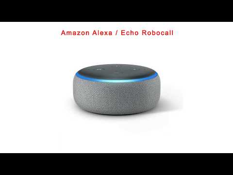 Amazon Alexa Echo Robocalls (01/22/2021)