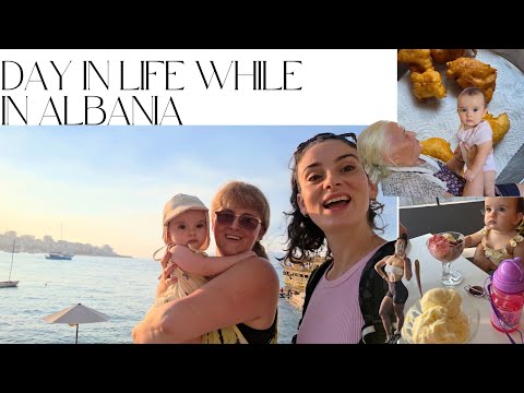 DAY IN my life while visiting family in Sarandë , Albania 🇦🇱 