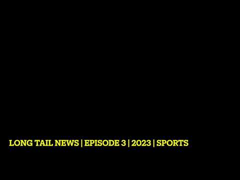Long Tail News | Ep 3 | 2003 | Sports