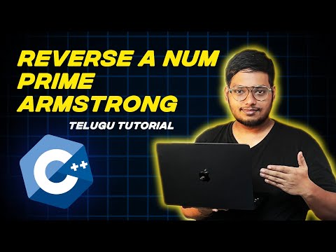 4.2 | Reverse a Number | Check if a number is Prime or Armstrong| Dsa in Cpp