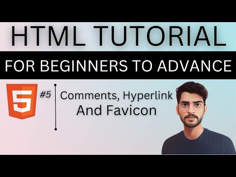 Comments , hyper link and favicon in HTML | HTML TUTORIAL FOR BEGINNERS TO ADVANCE #5