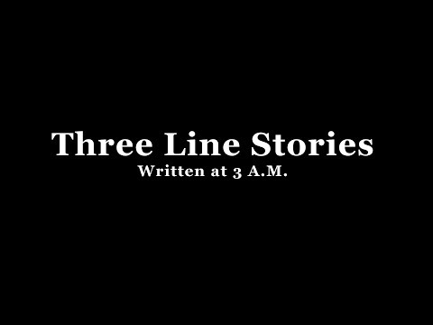Three Line Stories
