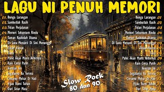 Lagu Jiwang Rock 80an dan 90an Terbaik - Lagu Slow Rock Malaysia Lama Terbaik Sepanjang Zaman