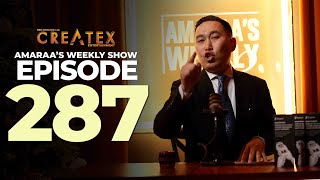 AMARAA's Weekly Show (Episode 287)