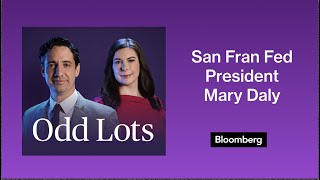 A Trip to Alaska With San Fran Fed President Mary Daly | Odd Lots