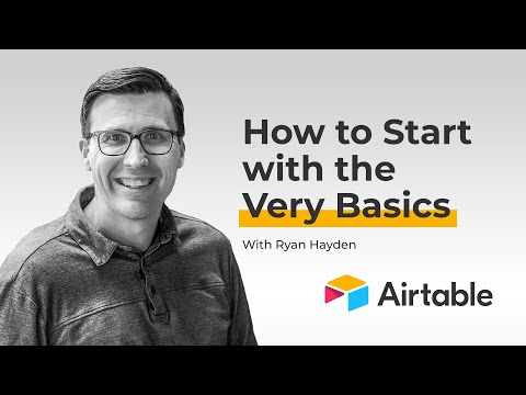 Airtable: Getting Started with the Basics