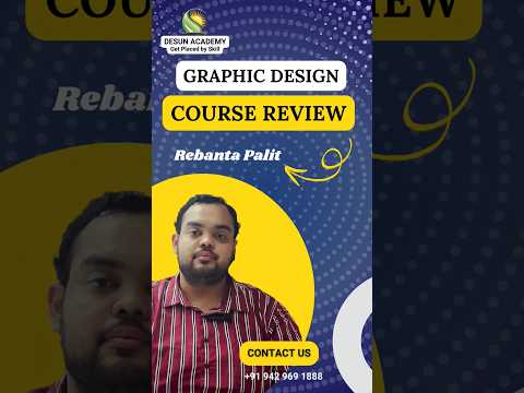 Graphic Design Course Review | Desun Academy | Best IT Training Institute | Kolkata