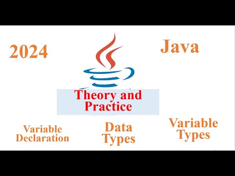 Java Variables: Declaration, Data types and Variable types. Theory and practice