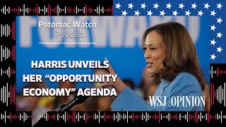 Kamala Harris Unveils Her “Opportunity Economy” Agenda