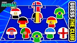 GUESS THE CLUB BY PLAYERS’ NATIONALITY | QUIZ FOOTBALL TRIVIA 2025