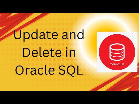 Update and Delete in Oracle SQL