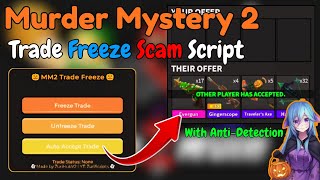 [🎃] NEW!! Murder Mystery 2 Trade Freeze Scam Script | October 2025