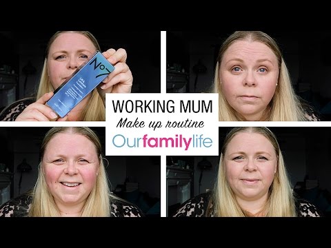 Working mum make up routine - the make up I wear | Our Family Life