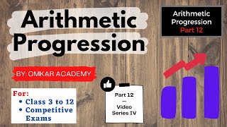 Arithmetic Progression Class 3 to 12 & Competitive Exams (Part 12) Arithmetic Series Arithmetic Mean