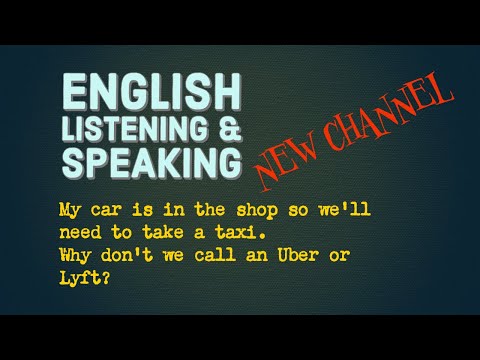 Listen and Repeat English |  Why don't we take an Uber?