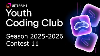 JetBrains Youth Coding Club 2025-2026, Contest 11