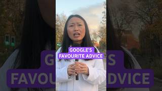 Google's favorite advice