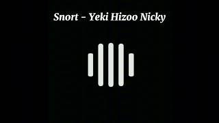 Yeki, Hizoo, Nicky - Snort (Official Audio)