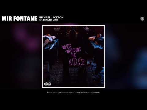 Mir Fontane - Michael Jackson (feat. Shawn Smith) [Official Audio]