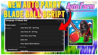 [UPD] NEW Blade Ball Script Roblox | R4mpage V3 | Auto Parry For 100 - Ping and 40 - 90 Ping | OP